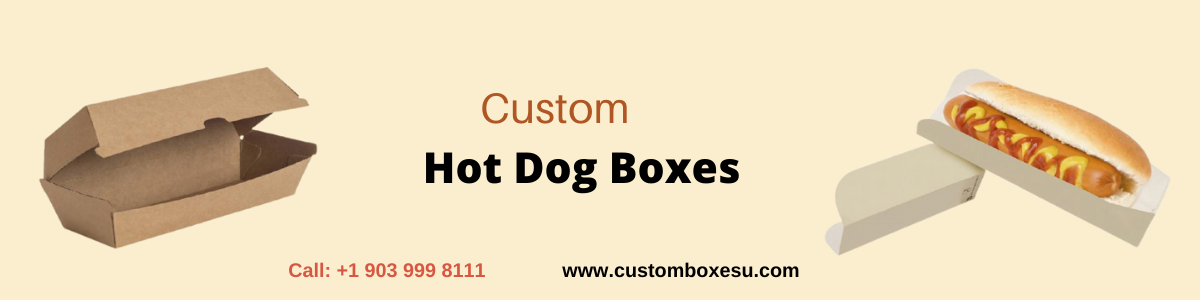 Custom Printed Hot Dog Boxes